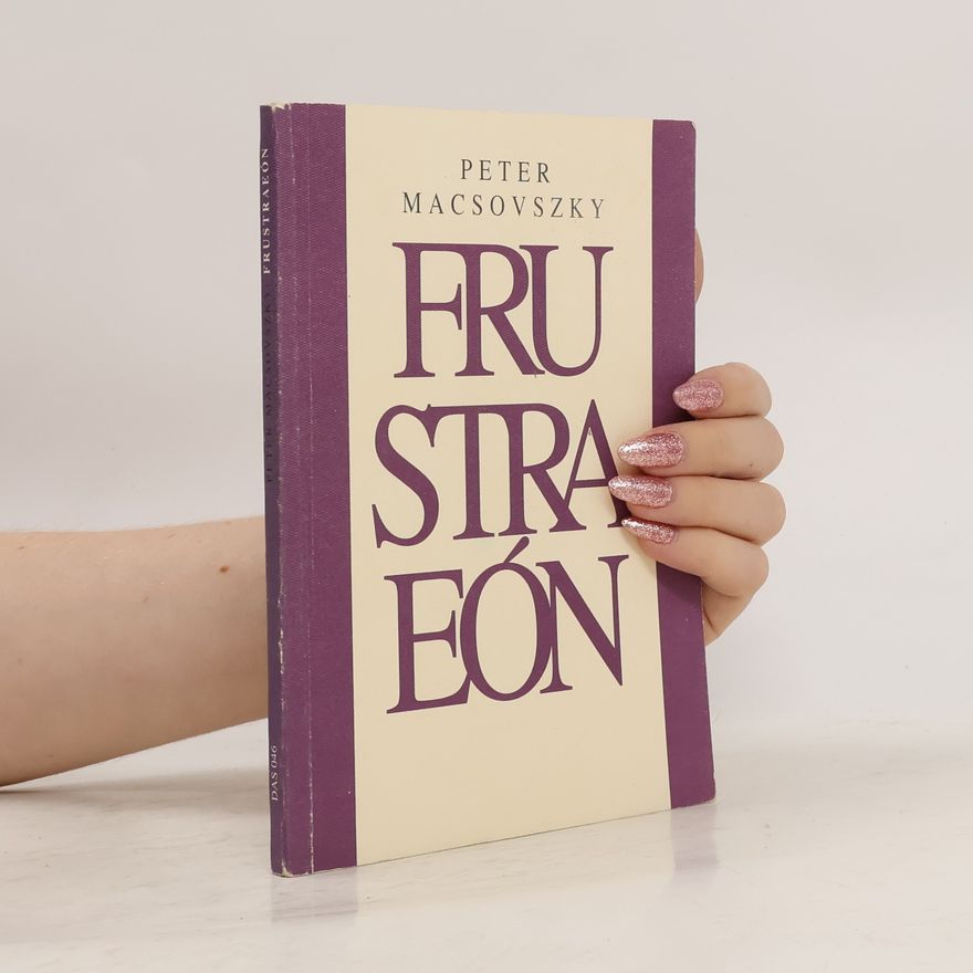 Peter Macsovszky Frustraeón