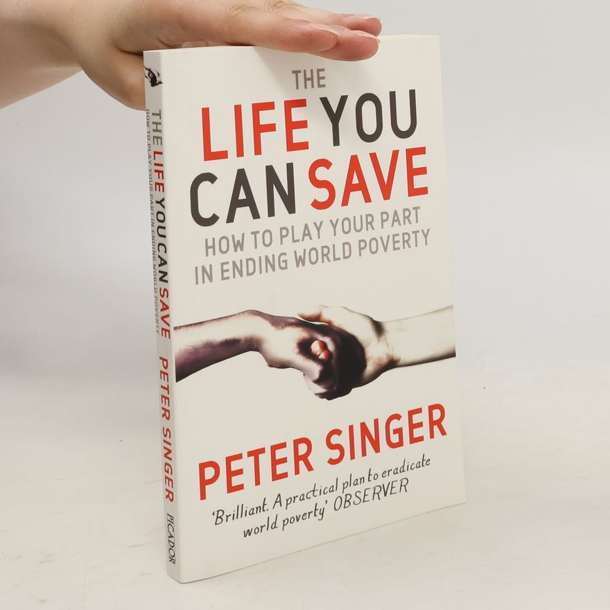 Peter Singer The Life You Can Save