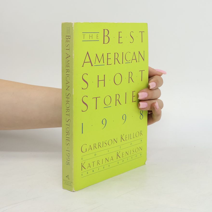 Garrison Keillor The Best American Short Stories, 1998