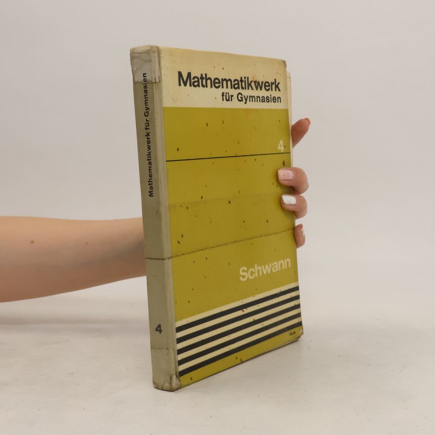 Auteurscollectief Mathematikwerk für Gymnasien, Band 4