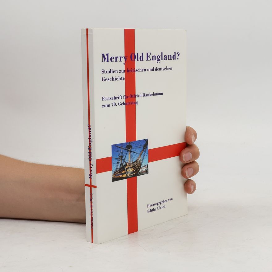Editha Weber Merry Old England?