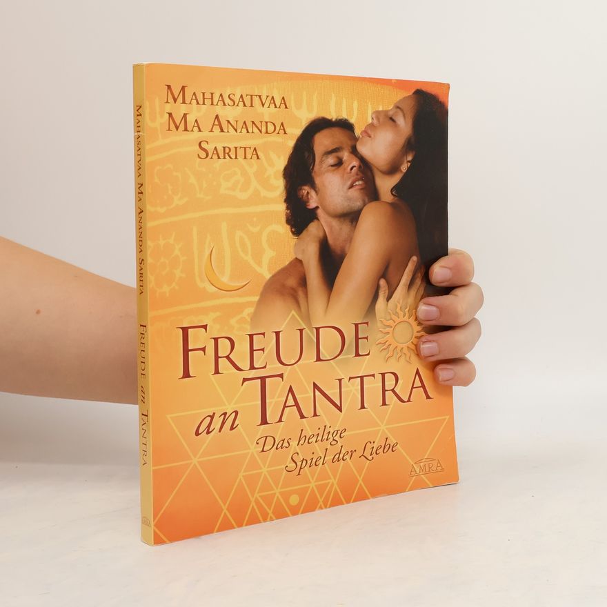 Ma Ananda Sarita Freude an Tantra