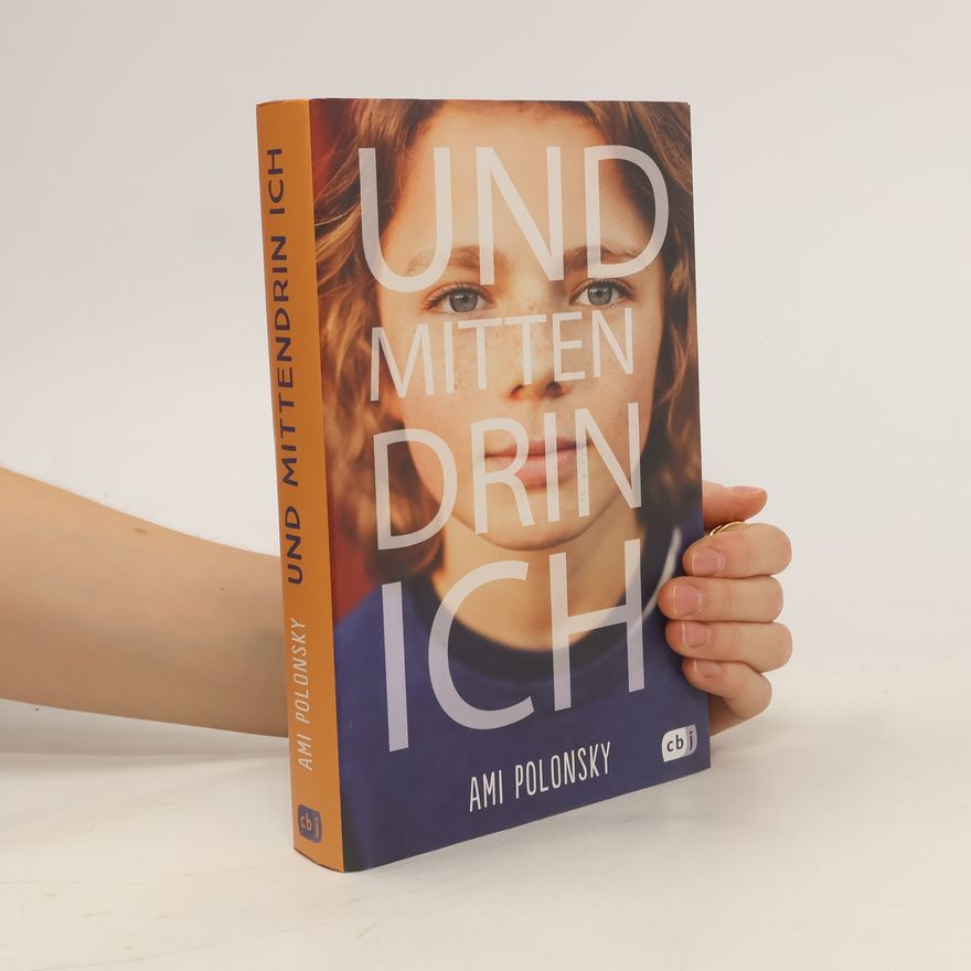 Ami Polonsky Und mittendrin ich