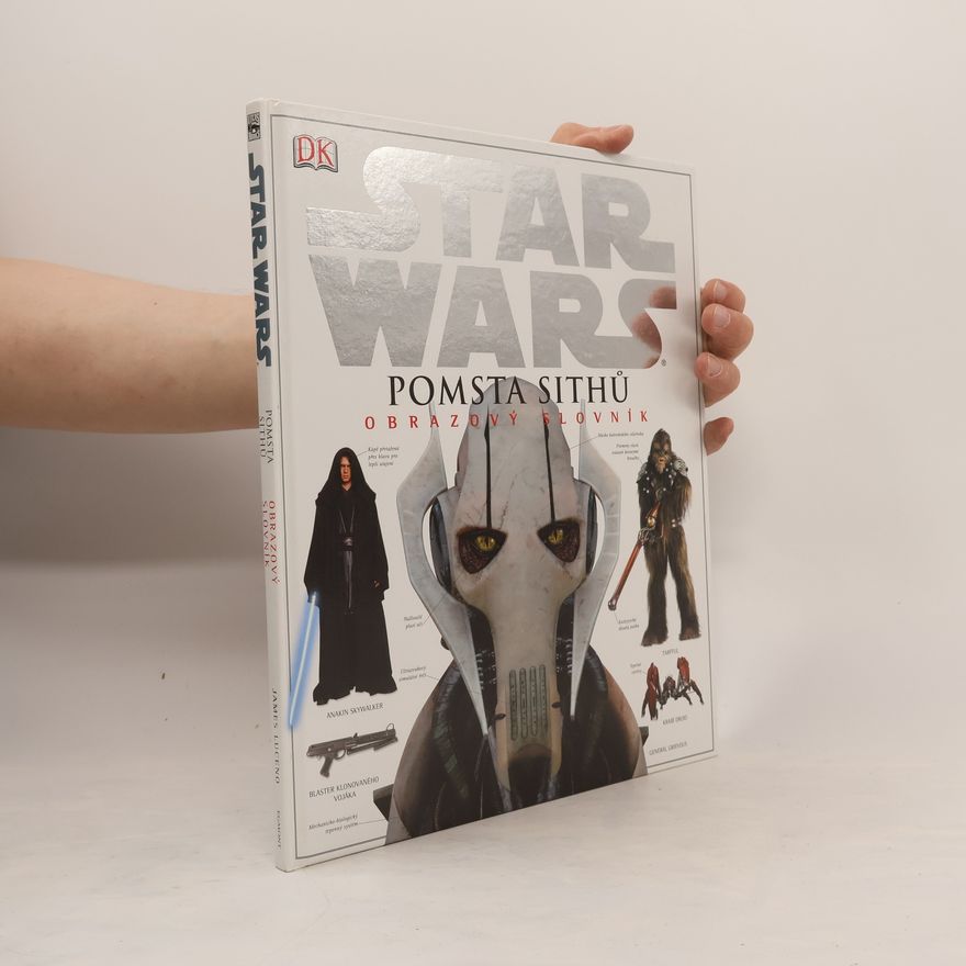 James Luceno Star Wars. Pomsta Sithů : obrazový slovník