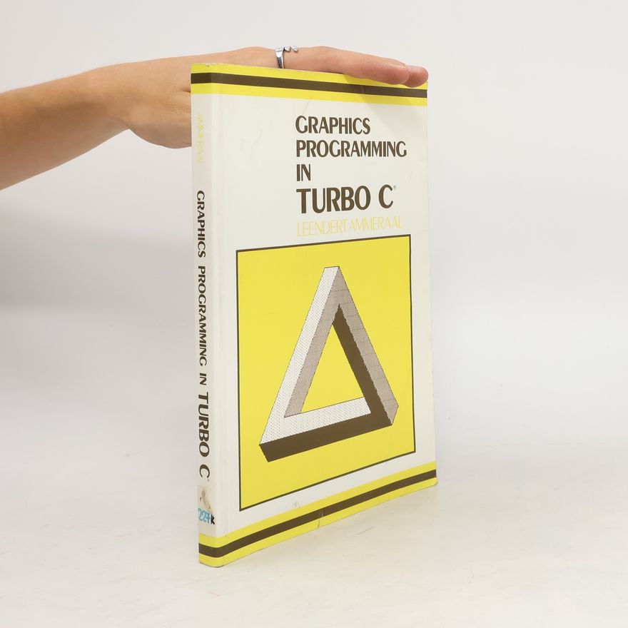 Leendert Ammeraal Graphics Programming in Turbo C