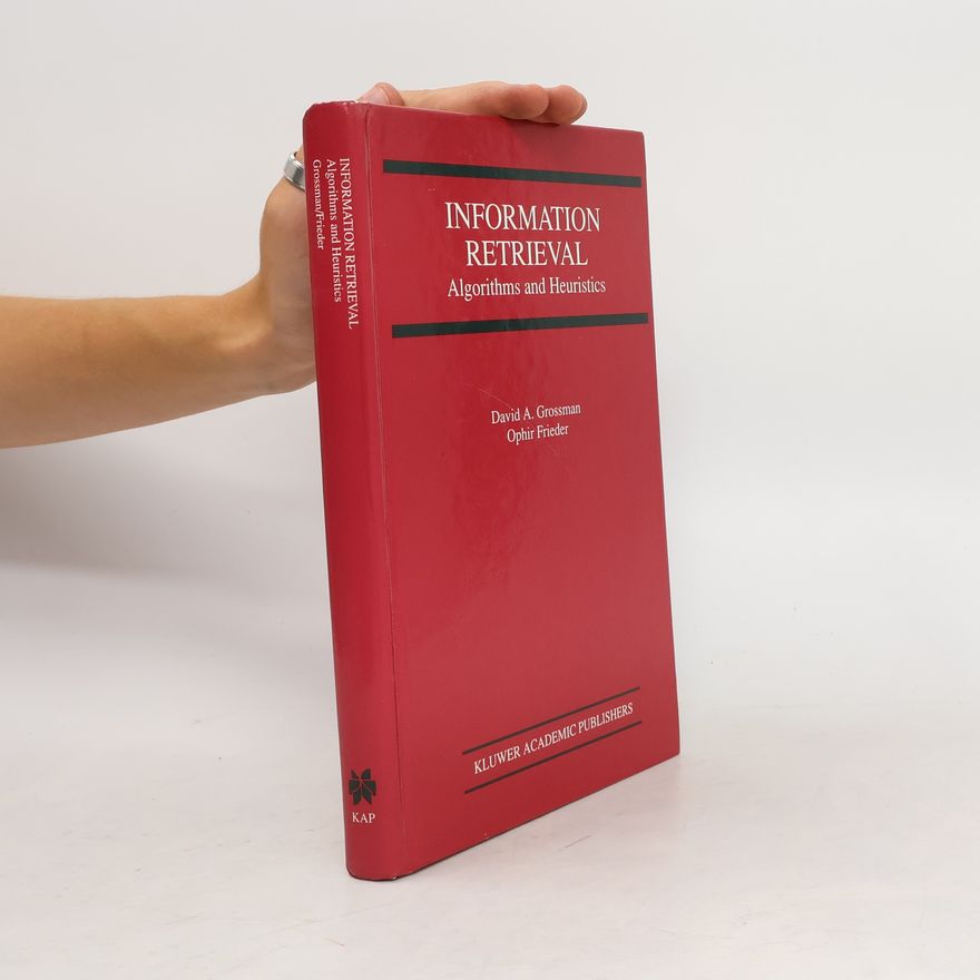 Ophir Frieder Information Retrieval
