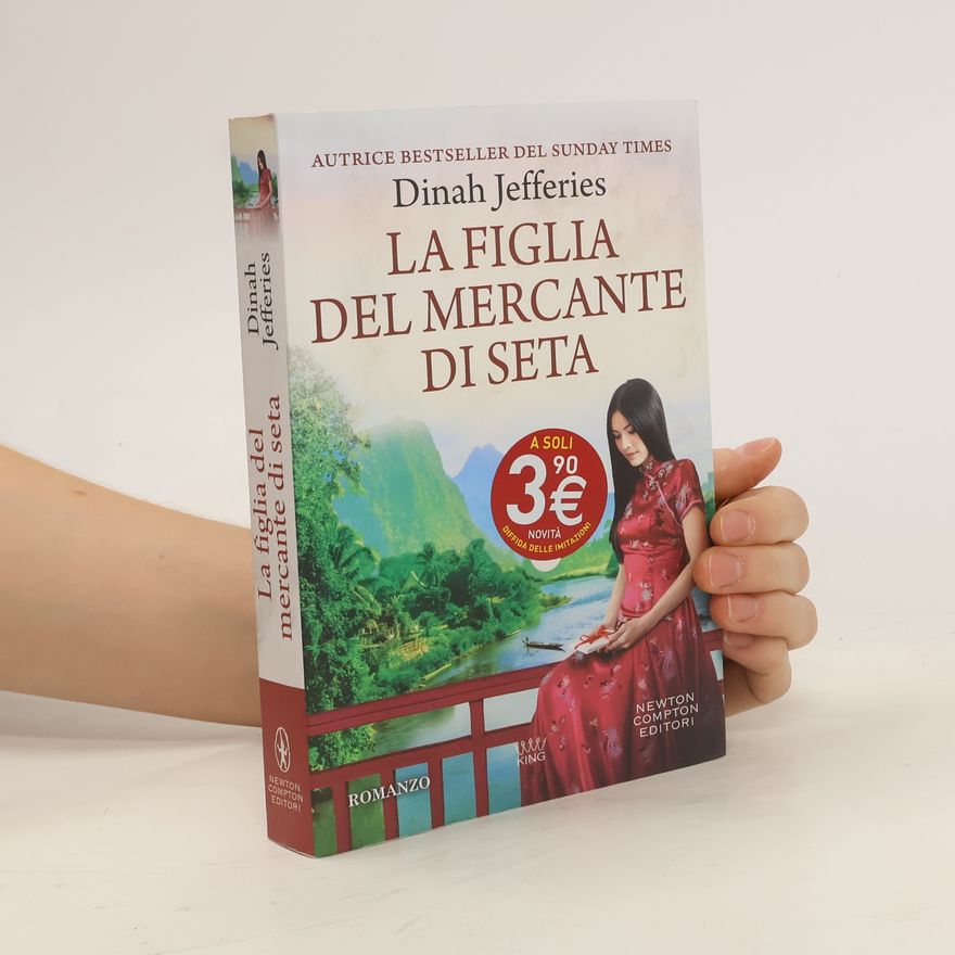 Dinah Jefferies La figlia del mercante di seta