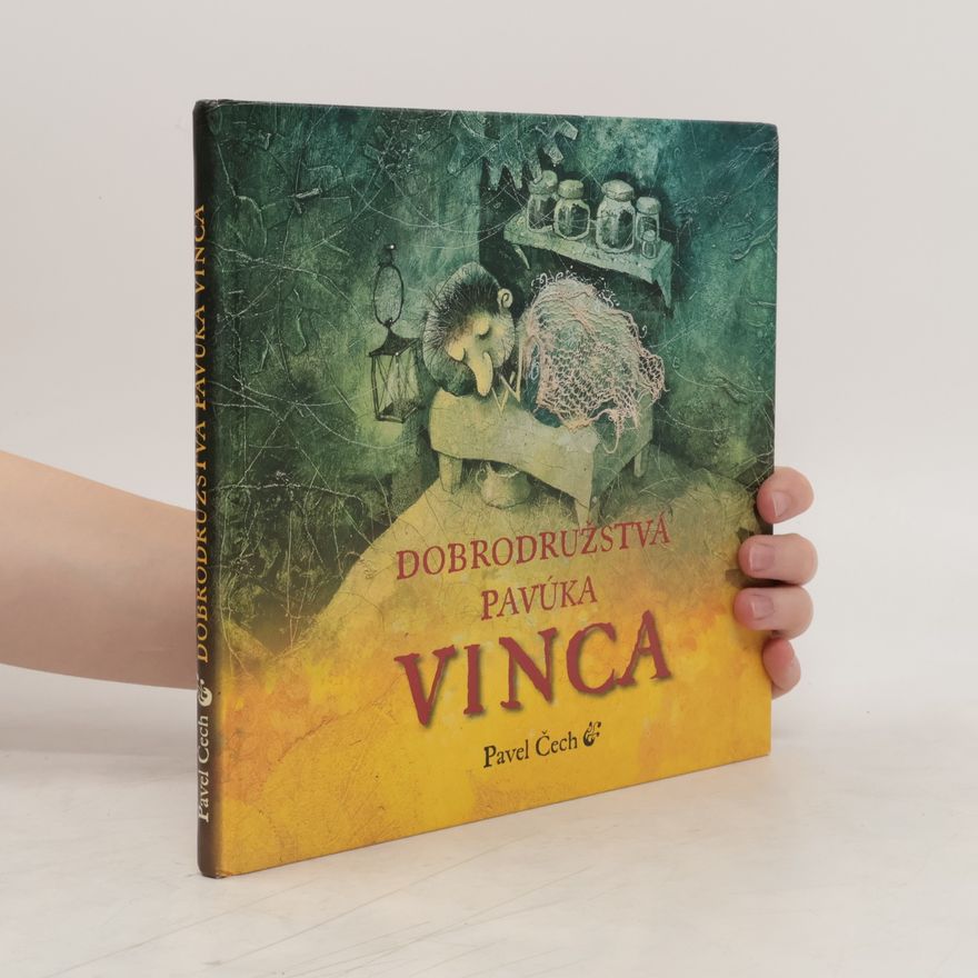 Pavel Čech Dobrodružstvá pavúka Vinca