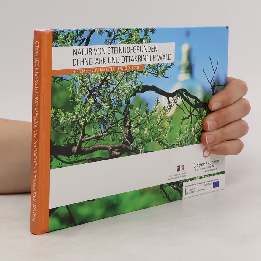 Collectif d'auteurs Natur von Steinhofgründen Dehnepark und Ottakringer Wald