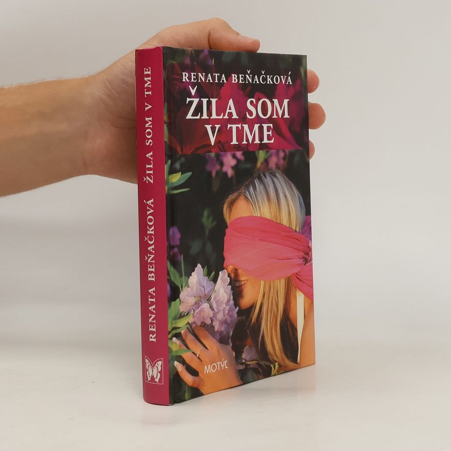 Renata Beňačková Žila som v tme