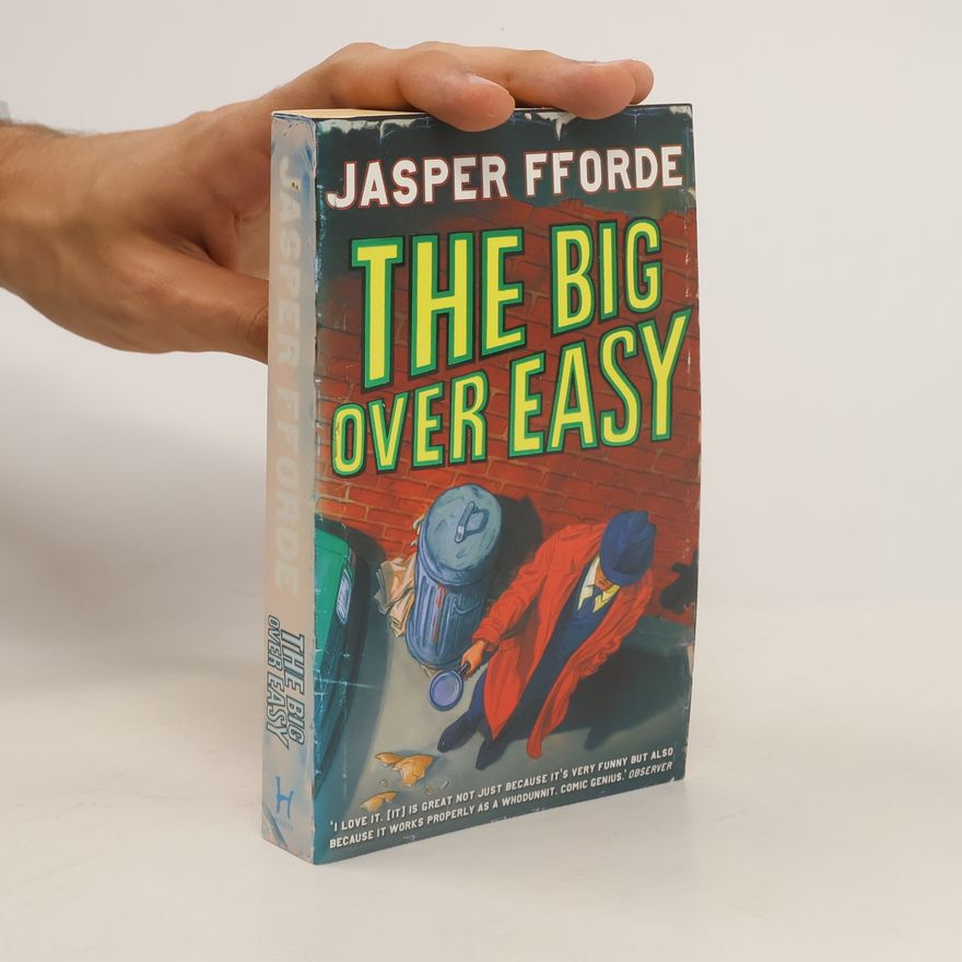 Jasper Fforde The Big Over Easy