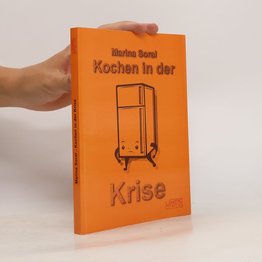 Marina Soral Kochen in der Krise
