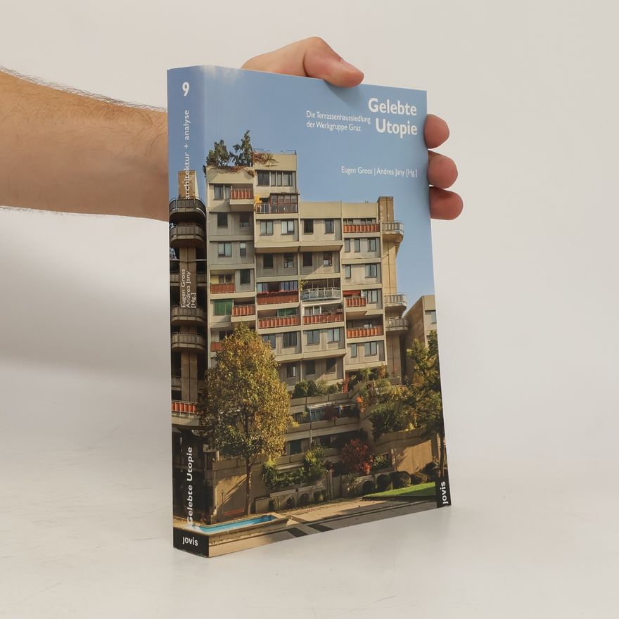 Eugen Gross Gelebte Utopie