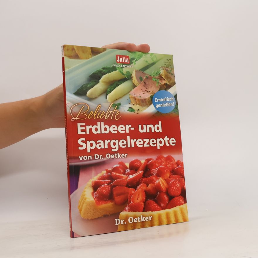 Autorenkollektiv Beliebte Erdbeer- und Spargelrezepte von Dr. Oetker