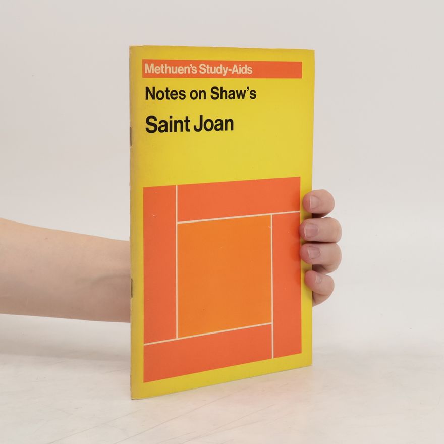 Collectif d'auteurs Notes on Shaw's Saint Joan