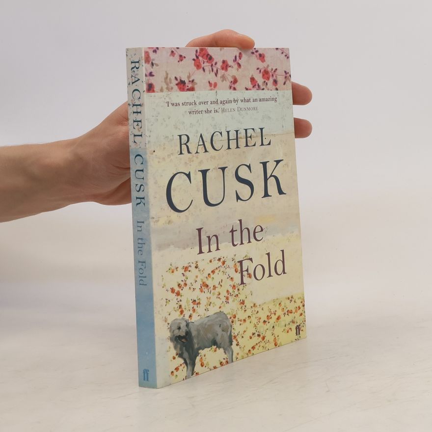 Rachel Cusk In the Fold