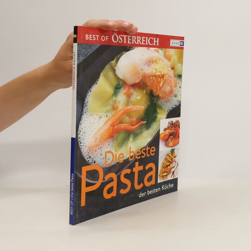 Kolektiv autorů Best of Österreich 04. Die beste Pasta
