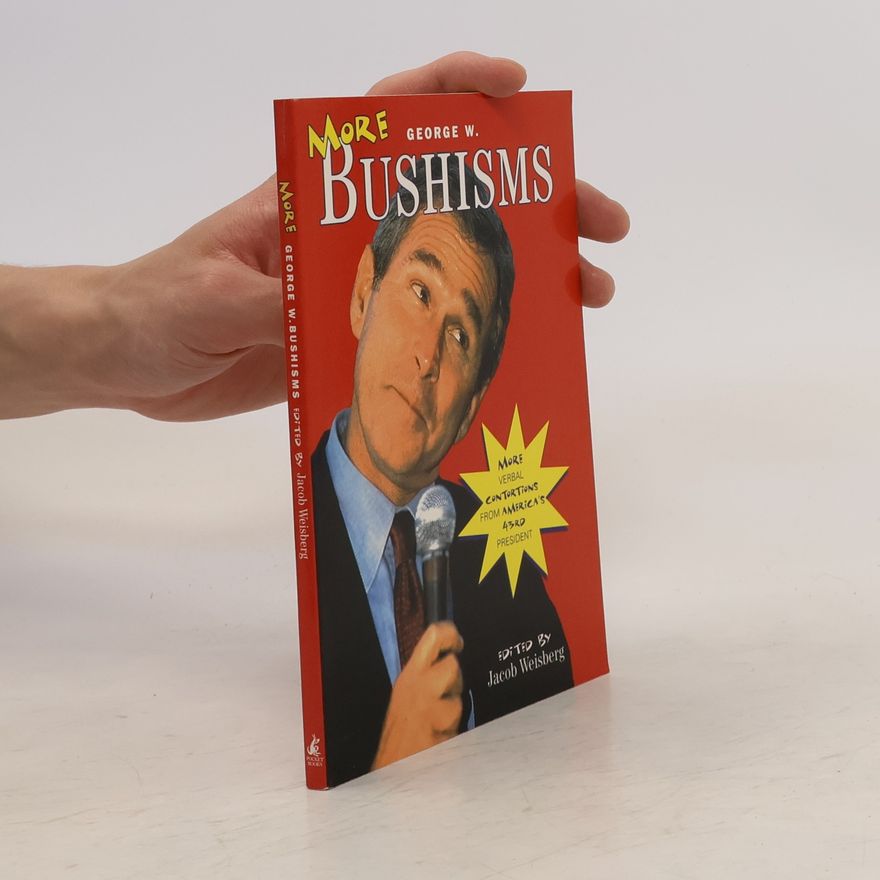 George H. W. Bush More George W Bushisms