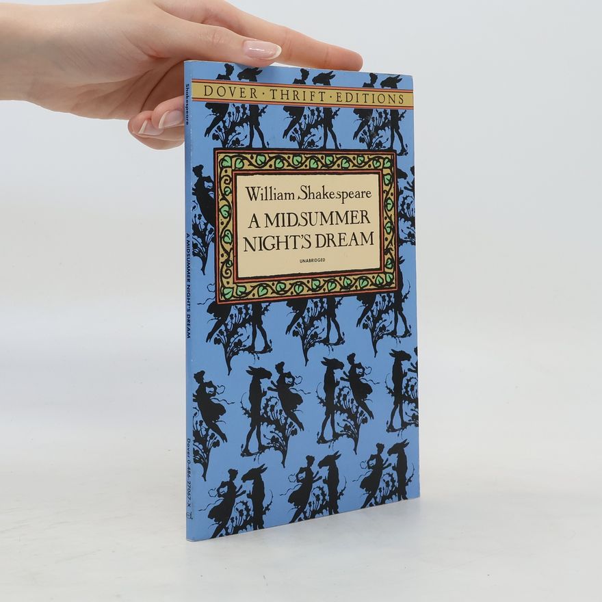 William Shakespeare A Midsummer Night's Dream