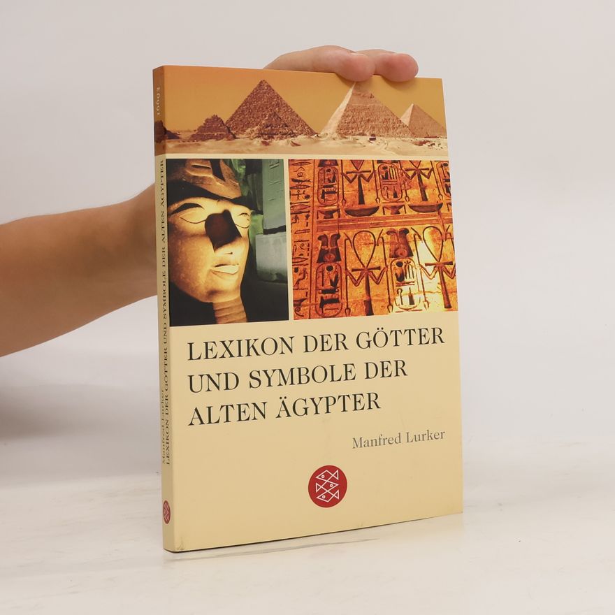 Manfred Lurker Lexikon der Götter und Symbole der alten Ägypter