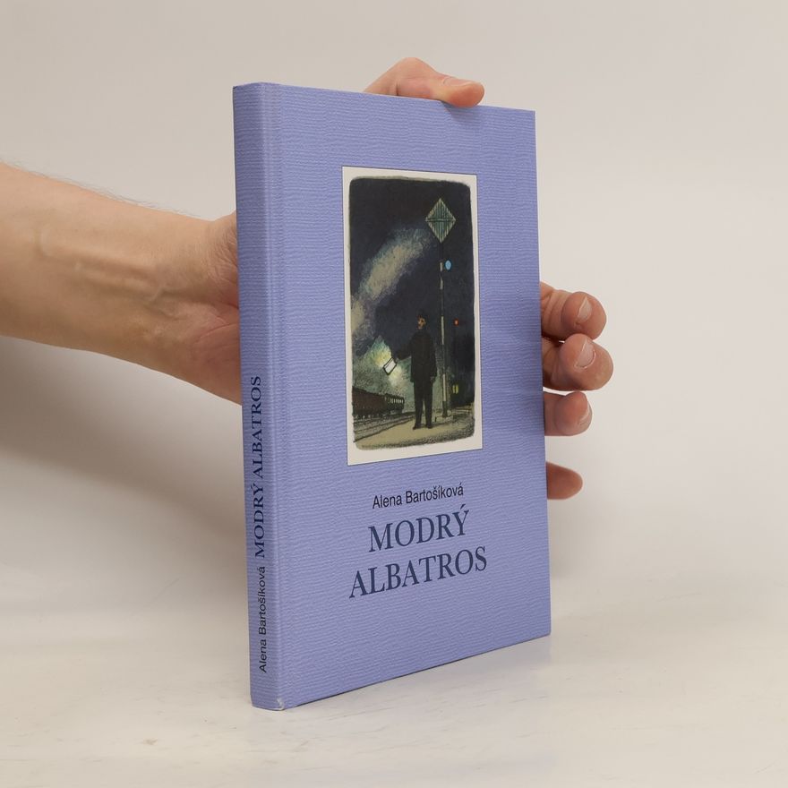 Alena Bartošíková Modrý Albatros