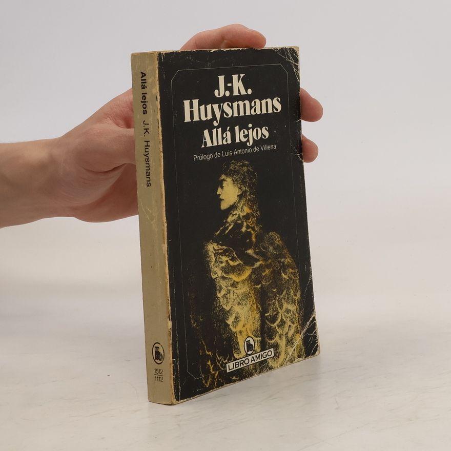 Joris-Karl Huysmans Allá lejos