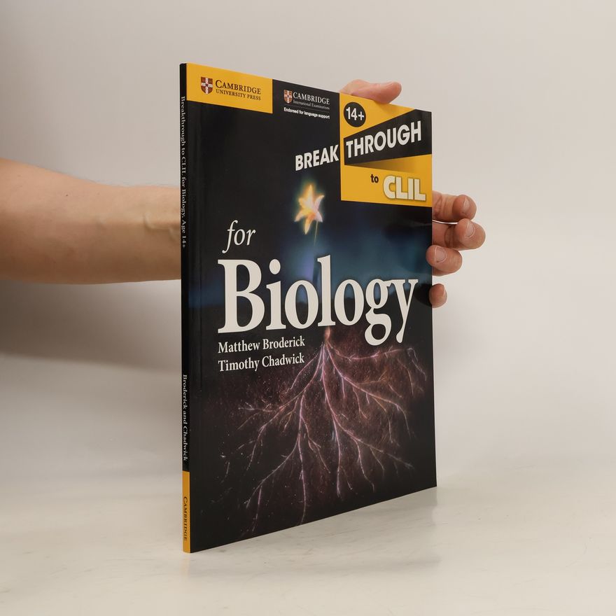 Matthew Broderick Breakthrough to CLIL for Biology Age 14+ Workbook