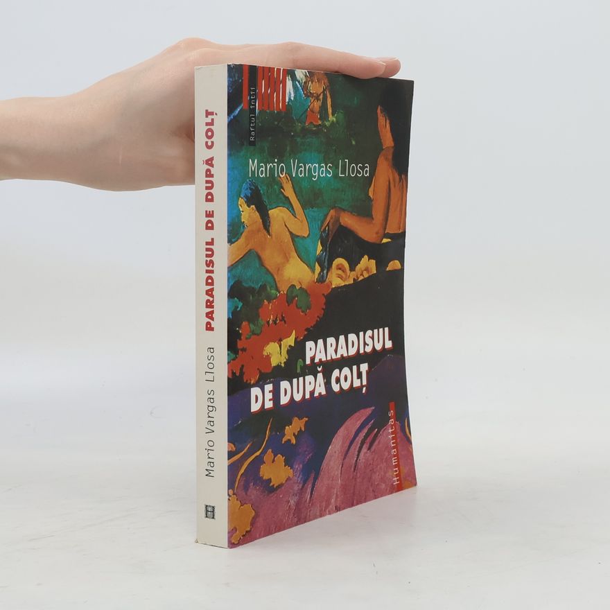 Mario Vargas Llosa Pardisul de după colţ