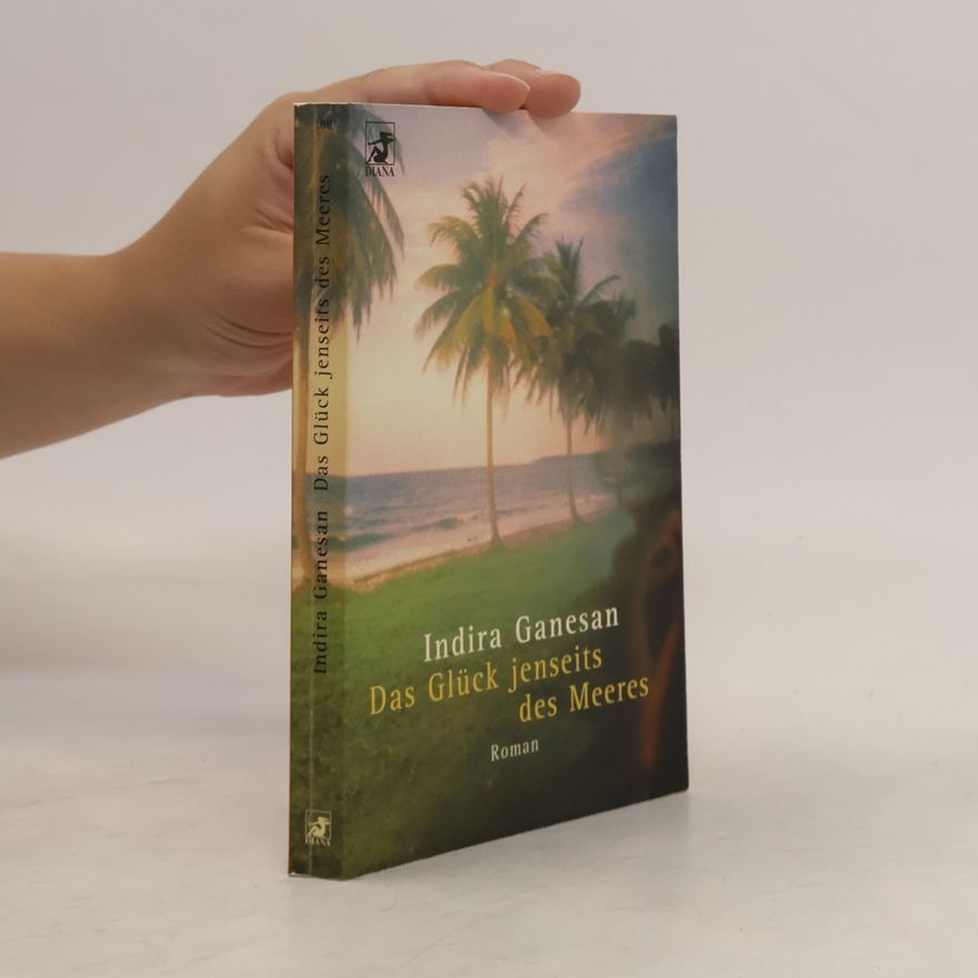 Indira Ganesan Das Glück jenseits des Meeres
