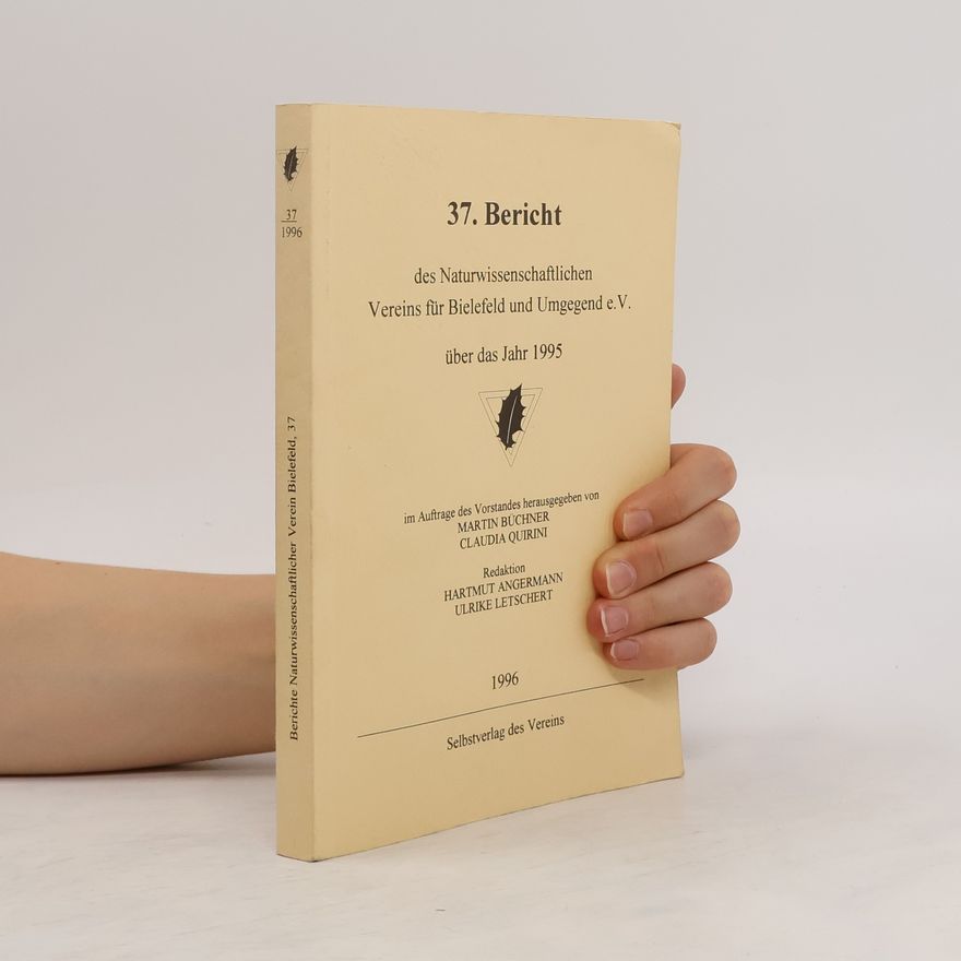 Autorenkollektiv 37. Bericht des Naturwissenschaftlichen Vereins für Bielefeld und Umgegend e. V. über das Jahr 1995