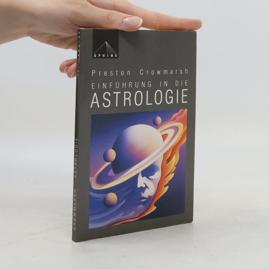 Preston Crowmarsh Einführung in die Astrologie
