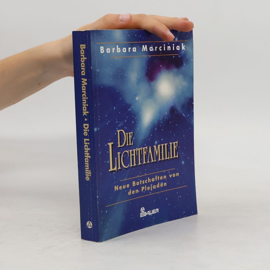 Barbara Marciniak Die Lichtfamilie
