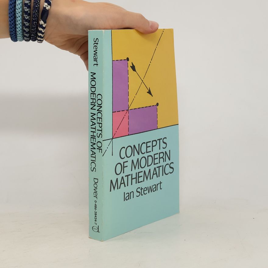 Ian Stewart Concepts of Modern Mathematics