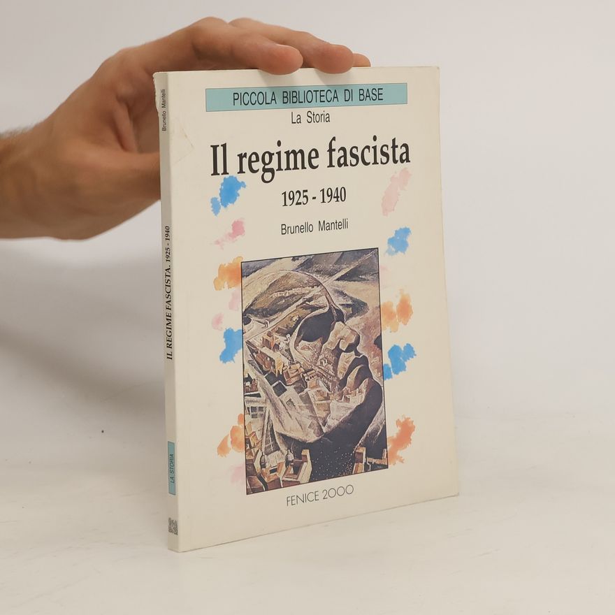 Brunello Mantelli Il regime fascista