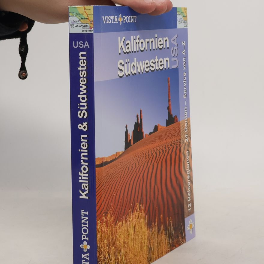 Horst Schmidt-Brümmer Kalifornien - USA Südwesten