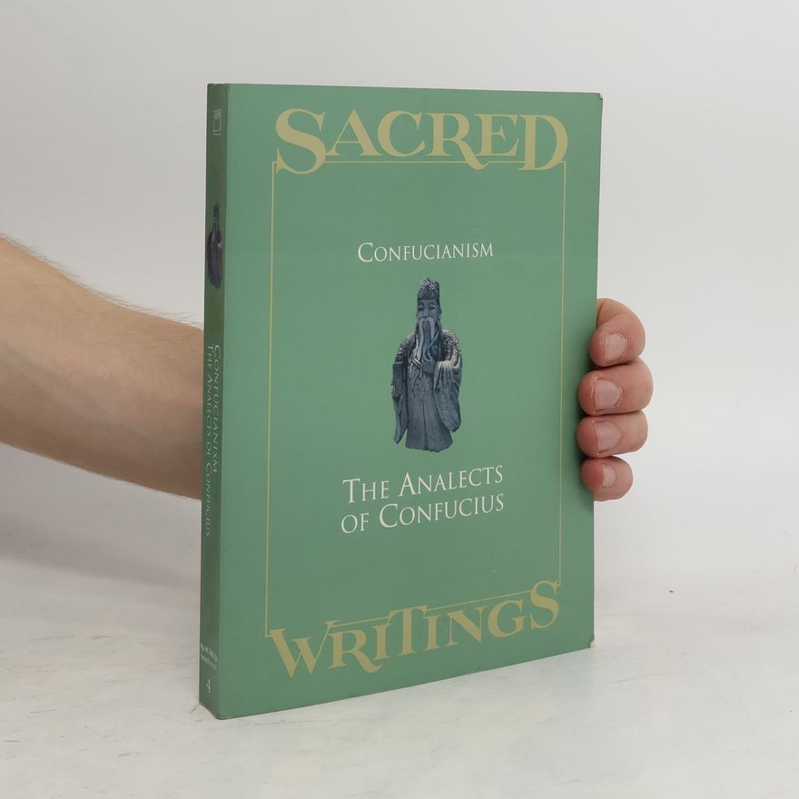 Collectif d'auteurs Sacred Writings 4. Confucianism