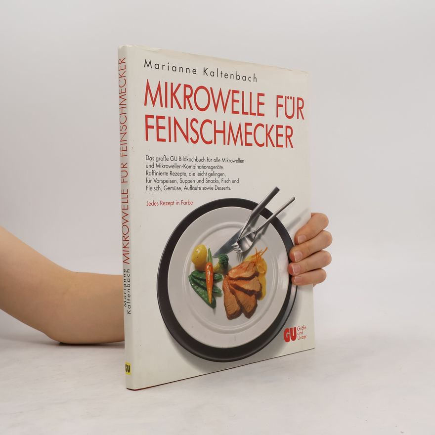 Marianne Kaltenbach Mikrowelle für Feinschmecker