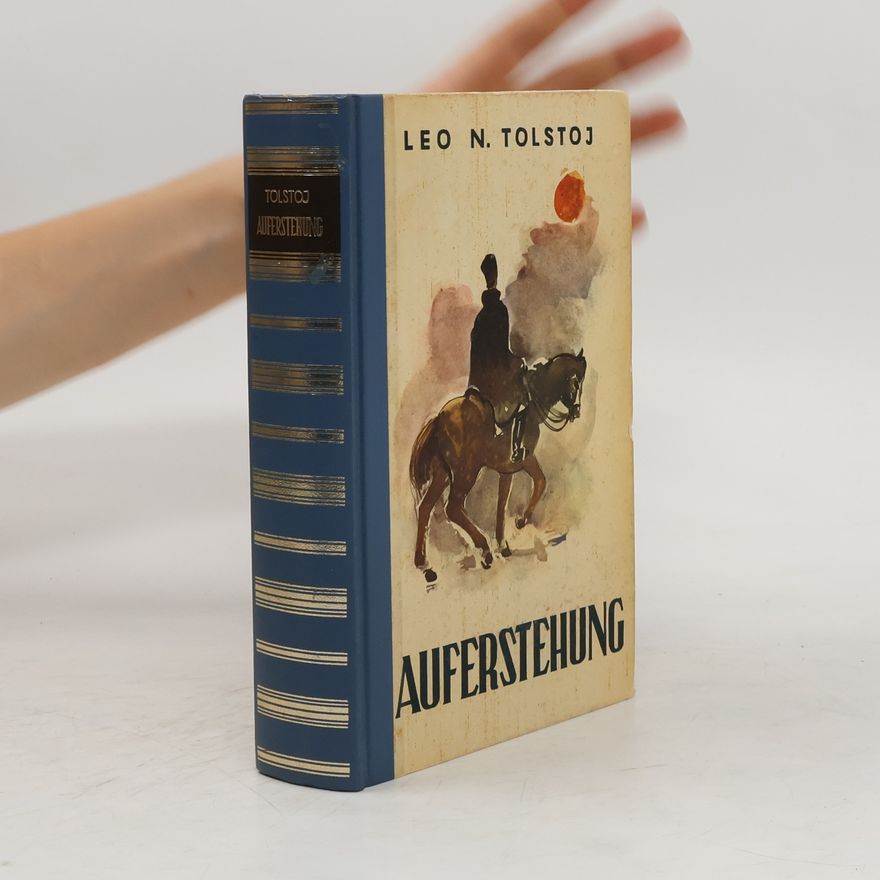 Aleksej N. Tolstoj Auferstehung