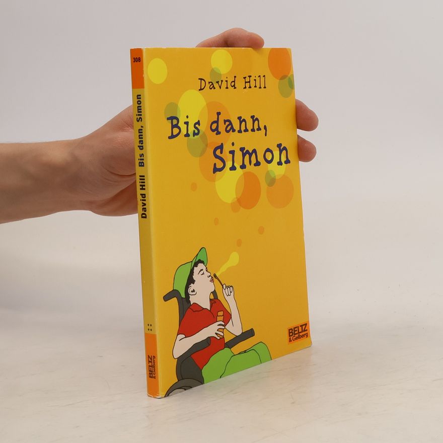 David Hill Bis dann, Simon