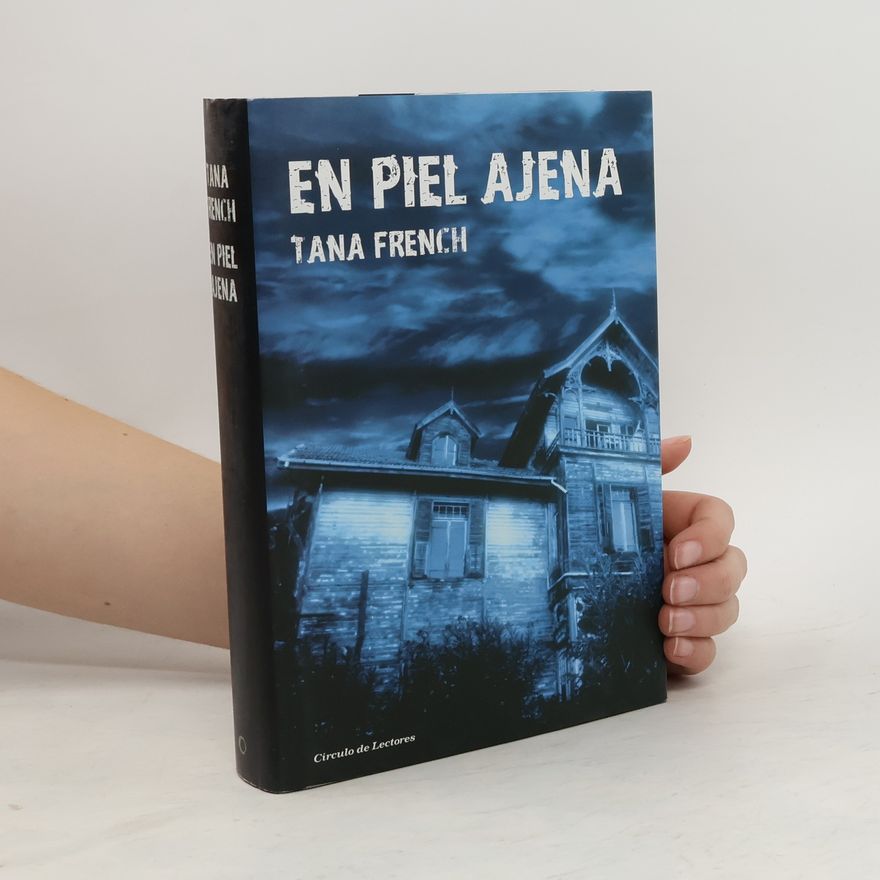 Tana French En piel ajena