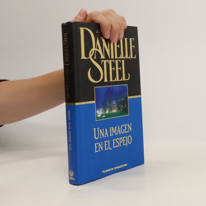 Danielle Steel Una imagen en el espejo