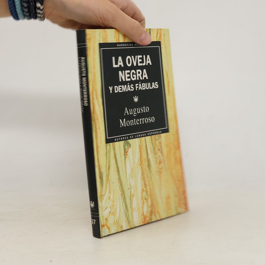 Augusto Monterroso La oveja negra y demás fábulas