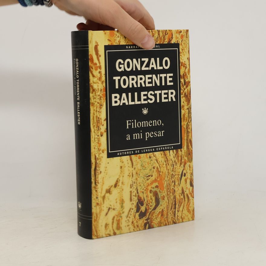 Gonzalo Torrente Ballester Filomeno, a mi pesar