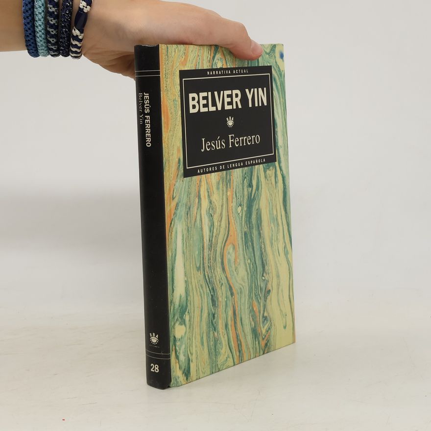 Jesús Ferrero Bélver Yin
