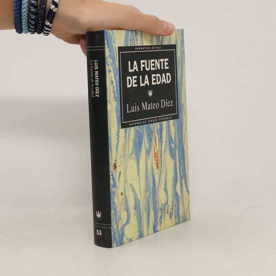 Luis Mateo Díez La fuente de la edad