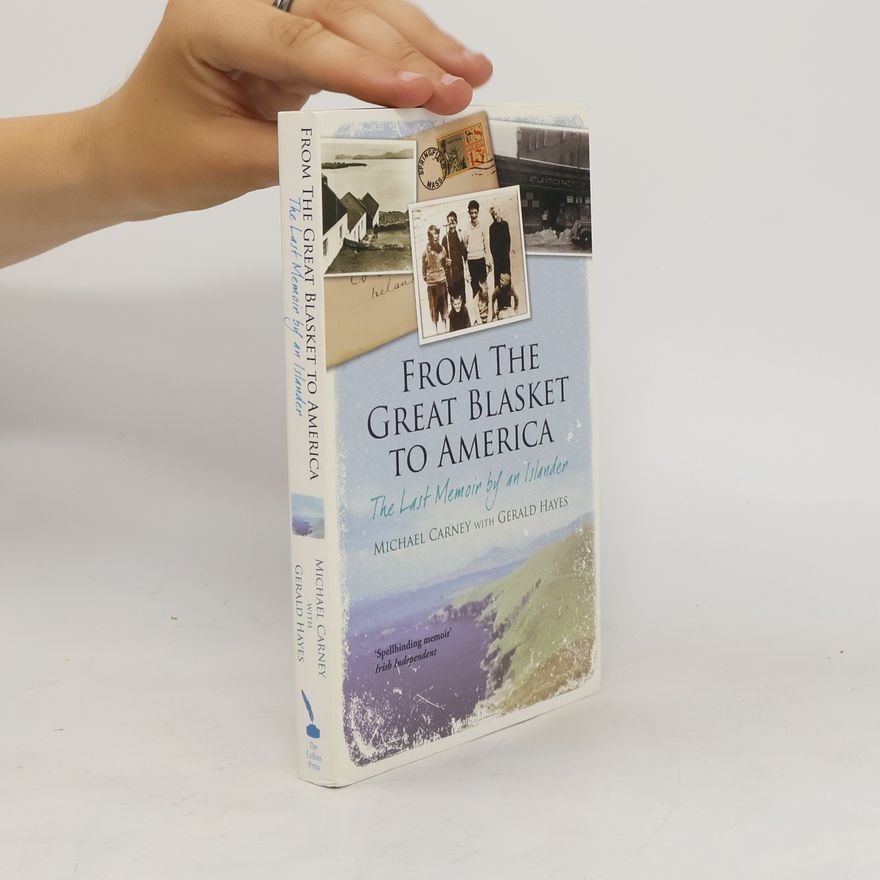 Gerald Hayes From the Great Blasket to America