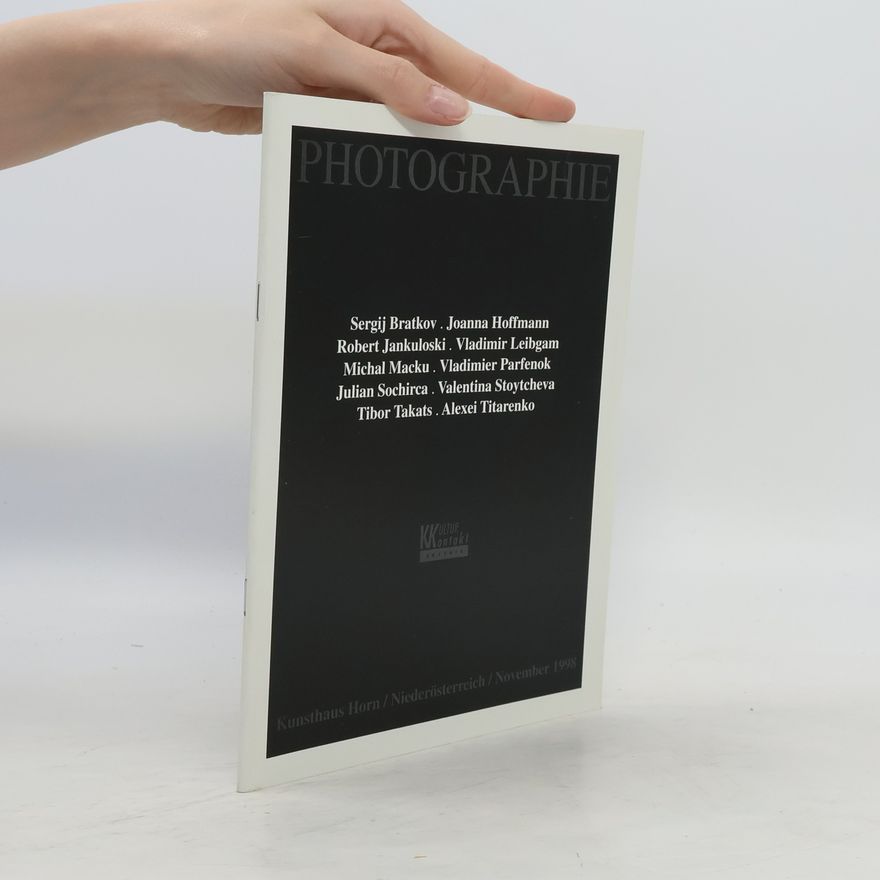 Autorenkollektiv Photographie. Horn 1998