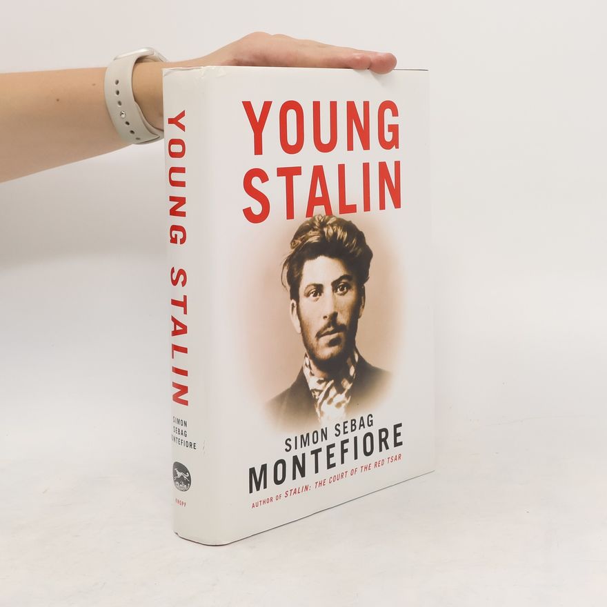 Simon Sebag Montefiore Young Stalin
