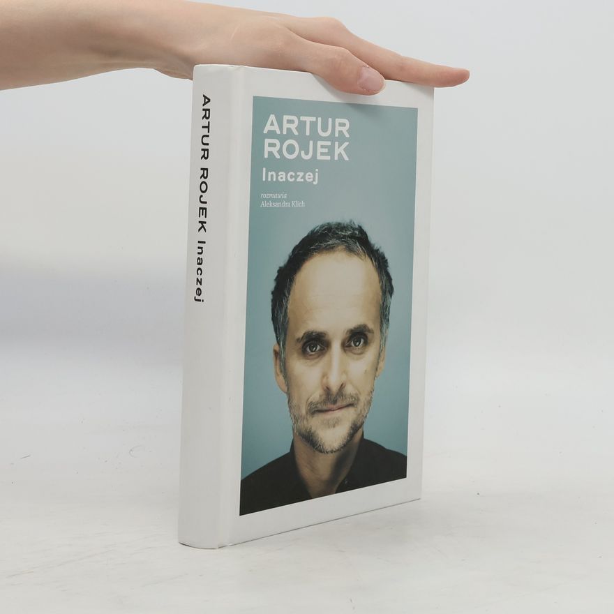 Rojek Artur Artur Rojek Inaczej