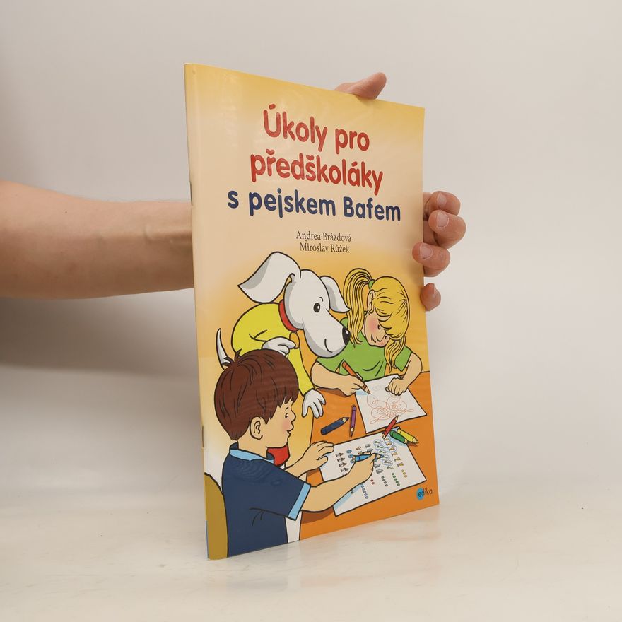 Andrea Brázdová Úkoly pro předškoláky s pejskem Bafem